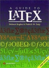 A Guide to LATEX: Document Preparation for Beginners and Advanced Users By Dr H