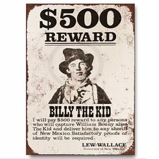 Billy The Kid Wanted Poster Printed on Metal Sign Vintage / Antique Style