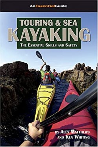 Touring and sea kayaking the - and, :