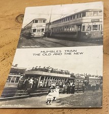 Mumbles Train Old & the New