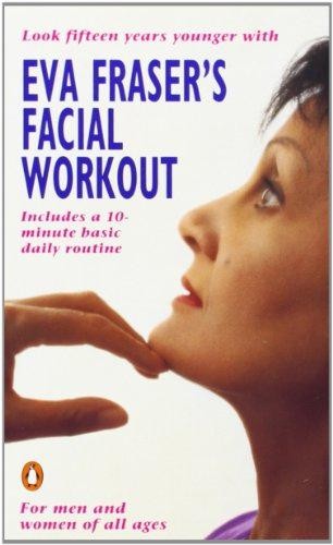 Eva fraser facial - eva, fraser's