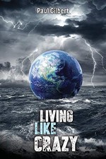 Living Like Crazy by Paul