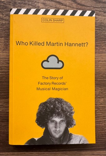 Who killed martin - martin, hannett