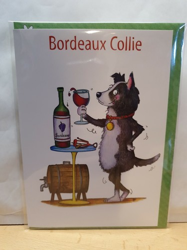 Wine lover bordeaux collie - bordeaux,