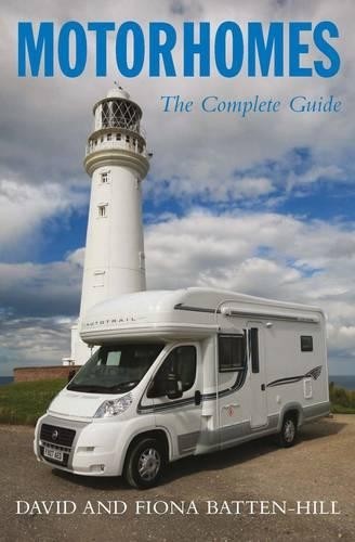 Motorhomes the complete guide - motorhomes:,