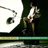 Sherman robertson the man - robertson, im