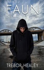 Faun By Trebor Healey - New Copy - 9781959902195