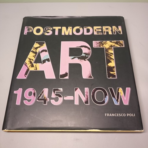 Postmodern art 1945 now - postmodern, to