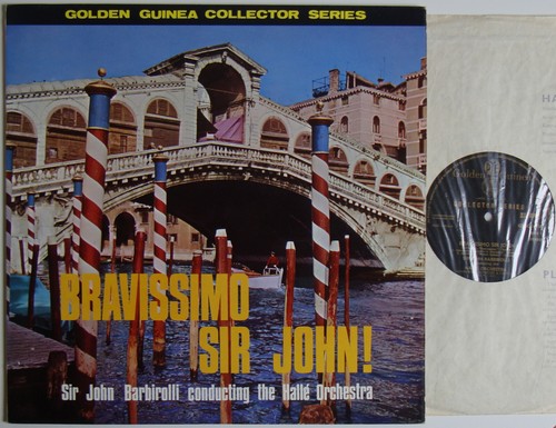 Sir john barbirolli bravissimo - sir,