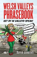 Welsh Valleys Phrasebook - Get