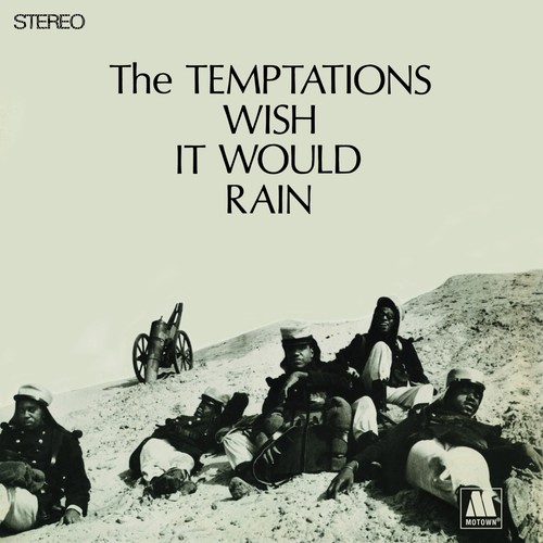Temptations wish would rain - temptations, it