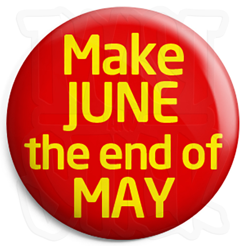 Make june the end may - make, of