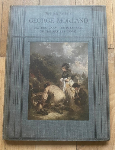 George morland sixteen - morland:,