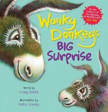 Wonky Donkey's Big Surprise: the fourth book in the internationally bestselling