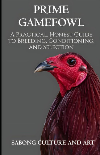 Prime gamefowl practical - prime, a