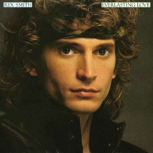 Rex smith everlasting love - rex,