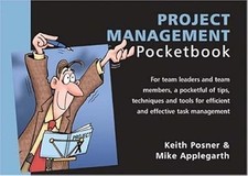 The Project Management Pocketbook (Management Pocketbooks), Applegarth, Mike, Us