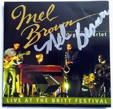 Signed Mel Brown B-3 Organ Quartet Live at the Britt Festival CD