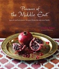 Flavours of the Middle East: Spiced and aromatic recipes... - Basan, Ghillie