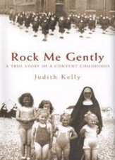 Rock Me Gently: A True Story