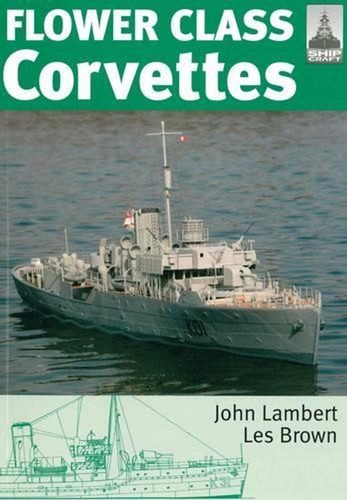 Flower class corvettes - class,