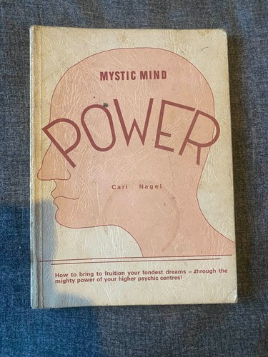 Mystic mind power carl nagel - mind,