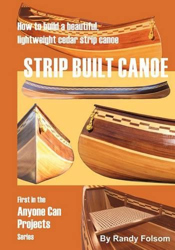 Randy folsom strip built - randy, canoe