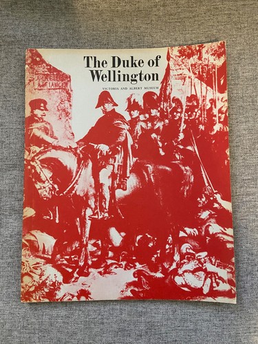 The duke wellington a - the,