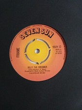 Frame - Billy The Dreamer (Seven Sun SSUN 12) VG+ Vinyl Record 7"