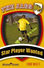 The Jags: Star Player Wanted by Watt, Tom Paperback Book The Cheap Fast Free