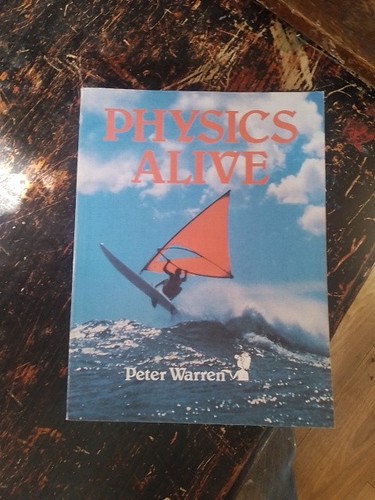 Physics alive warren - physics,