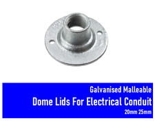 GALVANISED STEEL MALLEABLE DOME LIDS FOR ELECTRICAL CONDUIT 20MM 25MM