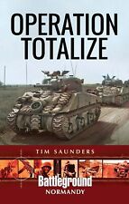 Operation Totalize Normandy