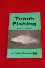 TENCH FISHING by Fred J Taylor