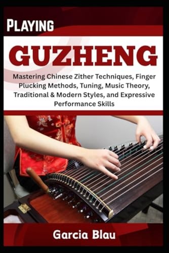 Playing guzheng mastering - guzheng,