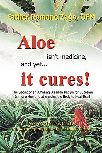 Aloe isn medicine and yet - yet,
