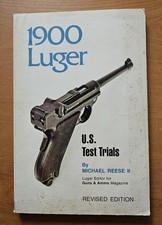 1900 Luger U. S. Test Trials