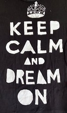 Keep Calm and Dream On EMO