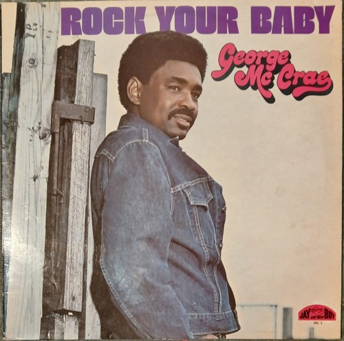 George mccrae rock your baby - your,