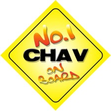 No.1 Chav On Board Car Sign Gift / Birthday Present