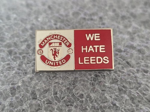 Manchester united hate leeds - hate,