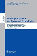 Multi-Agent Systems and Agreement Technologies: 13th European