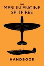 Pilots Notes The Merlin Engine Spitfires Handbook (Hardback)