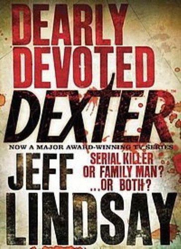 Dexter dearly devoted - dexter,