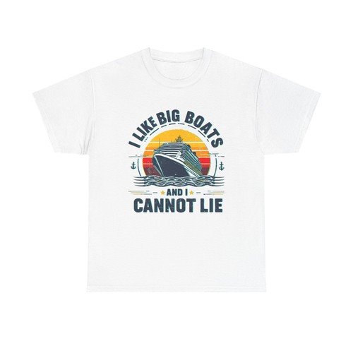 Like big boats shirt funny - big, t-shirt
