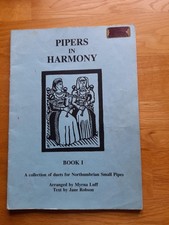 Pipers In Harmony - Book 1 : A Collection Of Duets For Northumbrian Small PIpes.