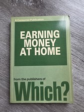 Which? Earning Money At Home Paperback Book 1983