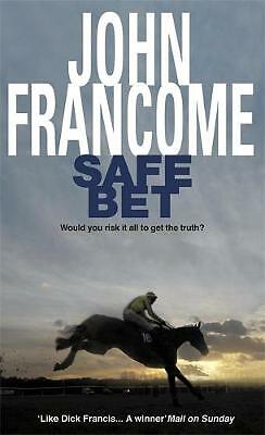 Francome john safe bet - bet:, a
