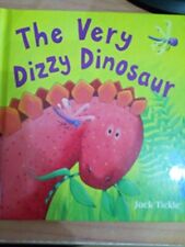 The Very Dizzy Dinosaur By