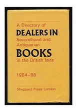 Dealers in Books 1984-86: A Directory of De..., Various